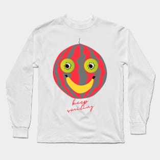 keep smiling fruit edition Long Sleeve T-Shirt